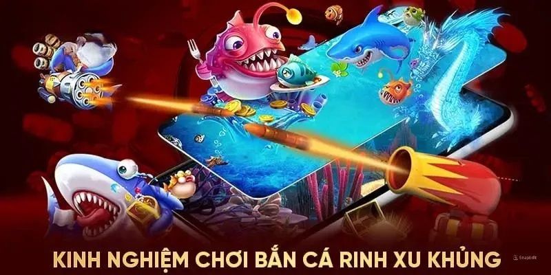 Kinh Nghiệm Bắn Cá Đổi Thưởng Giành Chiến Thắng Lớn