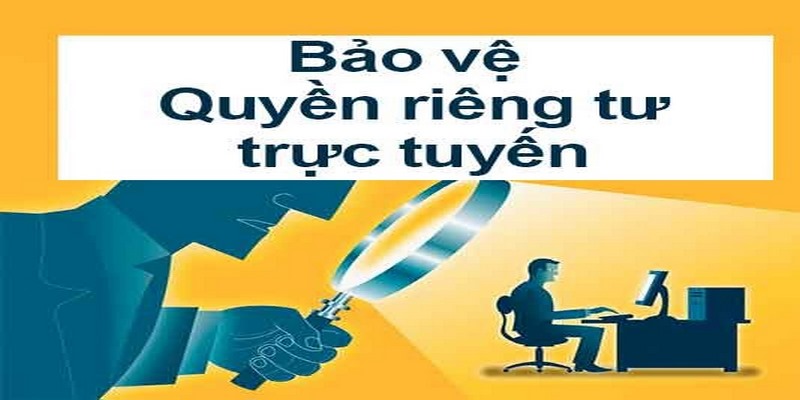 Trách nhiệm của các hội viên trong việc bảo vệ quyền riêng tư